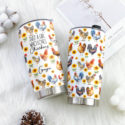 Lorva Chicken 20 Oz Tumbler Personalized Just A Girl Who Loves Chickens