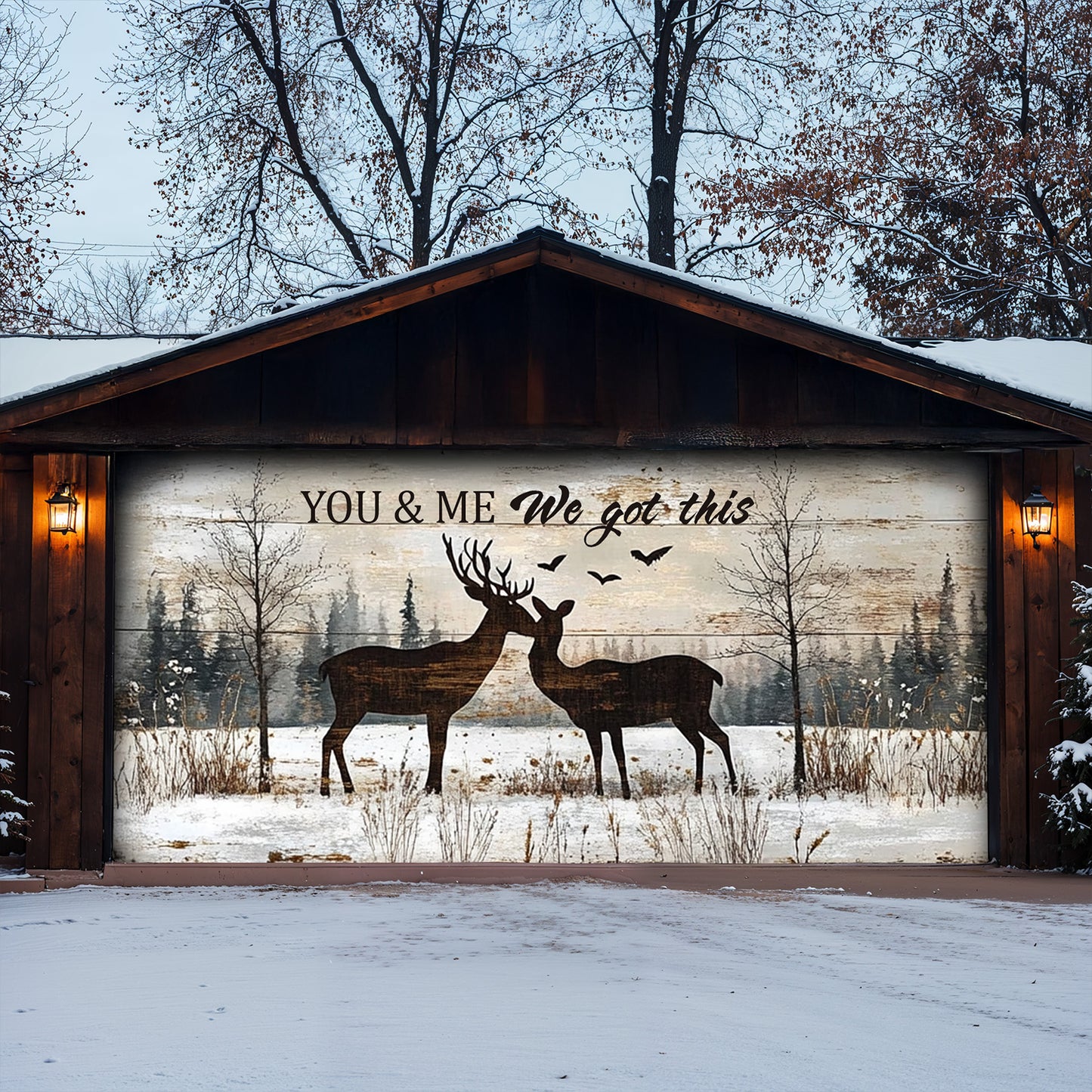 Lorva Deer Garage Door Banner Decoration You And Me We Got This