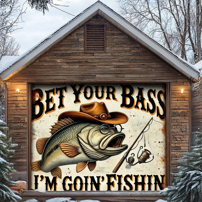 Lorva Fishing Garage Door Banner Decoration Bet Your Bass I'm Goin' Fishin