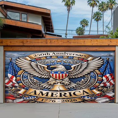 Lorva Garage Door Banner Decoration 250 Years of American's Power