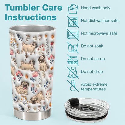 Lorva Pug 20Oz Flat Print Tumbler Happy Field Flowers